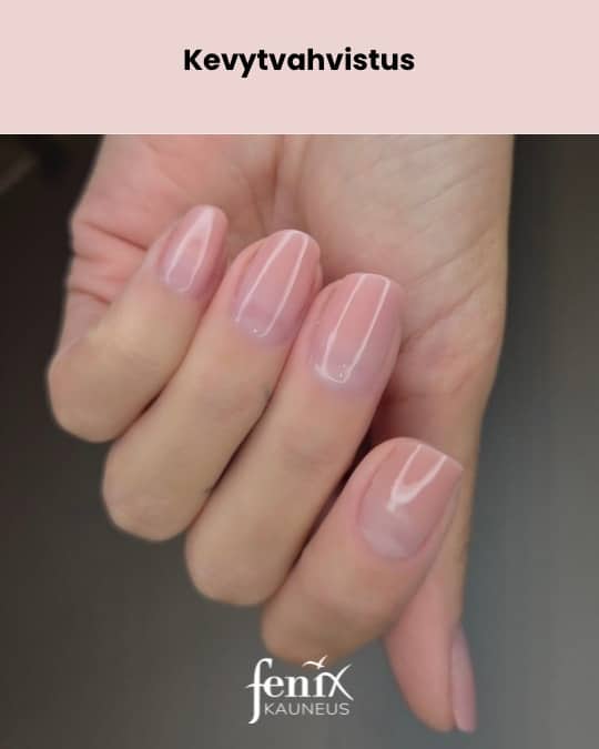 Vaalea nude kevytvahvistus.